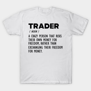 Trader Definition T-Shirt